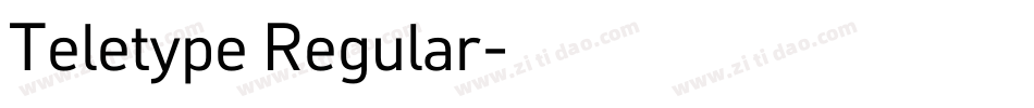 Teletype Regular字体转换
